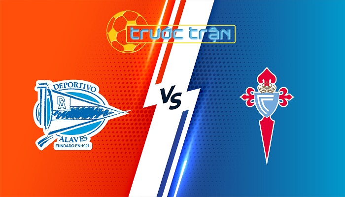 Alaves vs Celta Vigo – Soi kèo hôm nay 03h00 28/01/2024 – VĐQG Tây Ban Nha