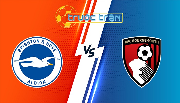 Brighton vs Bournemouth – Soi kèo hôm nay 02h30 26/02/2025 – Ngoại Hạng Anh