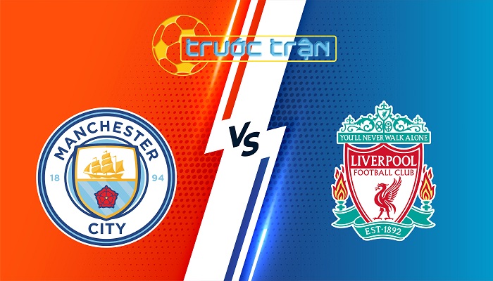 Man City vs Liverpool – Soi kèo hôm nay 23h30 23/02/2025 – Ngoại Hạng Anh
