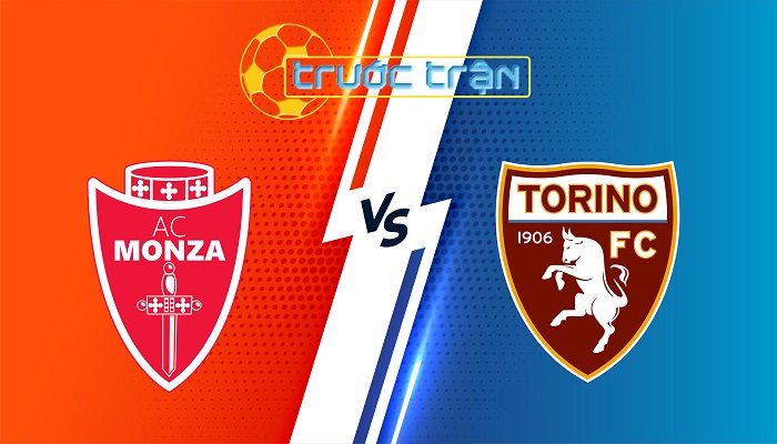 Monza vs Torino – Soi kèo hôm nay 18h30 02/03/2025 – VĐQG Italia