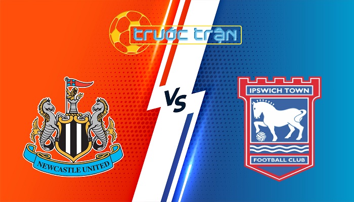 Newcastle vs Ipswich – Soi kèo hôm nay 21h00 26/04/2025 – Ngoại Hạng Anh