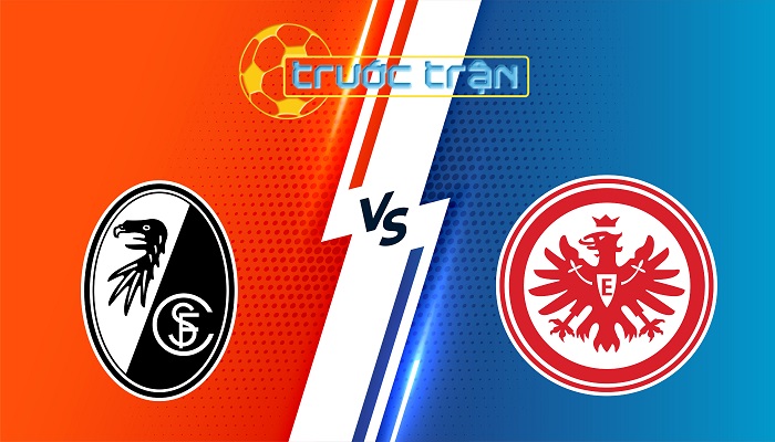 Freiburg vs Ein.Frankfurt – Soi kèo hôm nay 20h30 17/05/2025 – VĐQG Đức