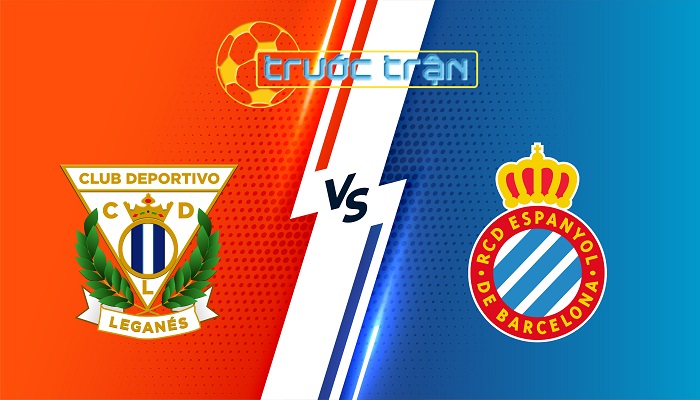 Leganes vs Espanyol – Soi kèo hôm nay 19h00 11/05/2025 – VĐQG Tây Ban Nha