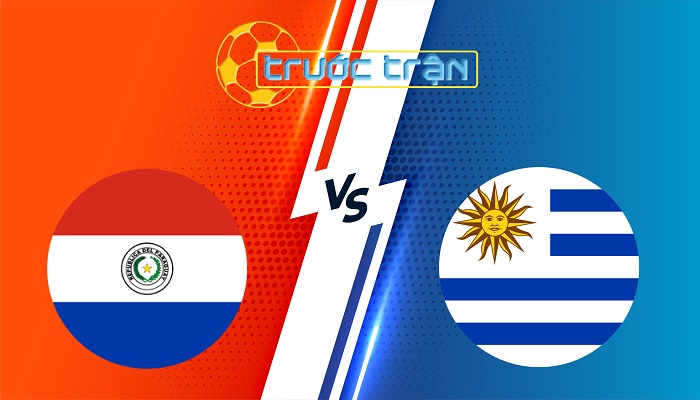 Paraguay vs Uruguay – Soi kèo hôm nay 06h00 06/06/2025 – Vòng loại World Cup 2026