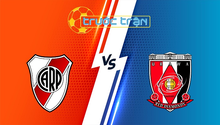 River Plate vs Urawa Red – Soi kèo hôm nay 02h00 18/06/2025 – FIFA Club World Cup
