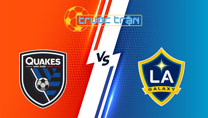 San Jose EQ vs LA Galaxy – Soi kèo hôm nay 09h30 29/06/2025 – Nhà Nghề Mỹ