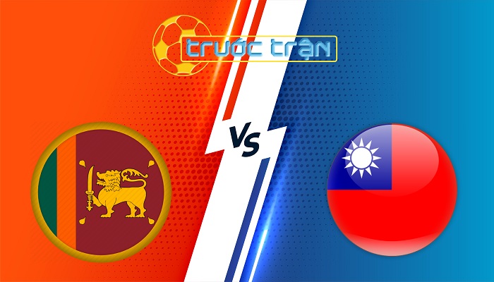 Sri Lanka vs Đài Loan – Soi kèo hôm nay 17h15 10/06/2025 – Asian Cup