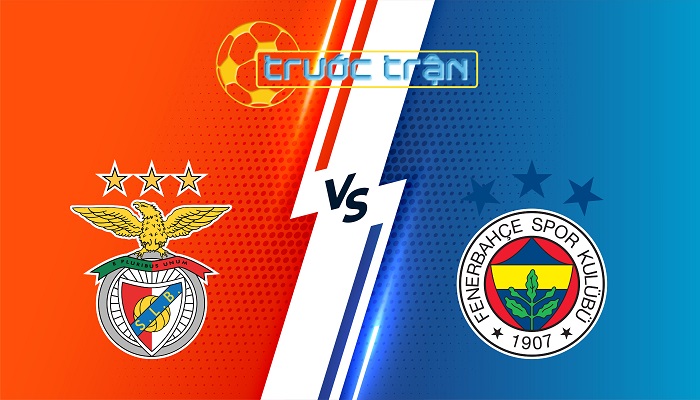 Benfica vs Fenerbahce – Soi kèo hôm nay 02h00 28/08/2025 – Champions League