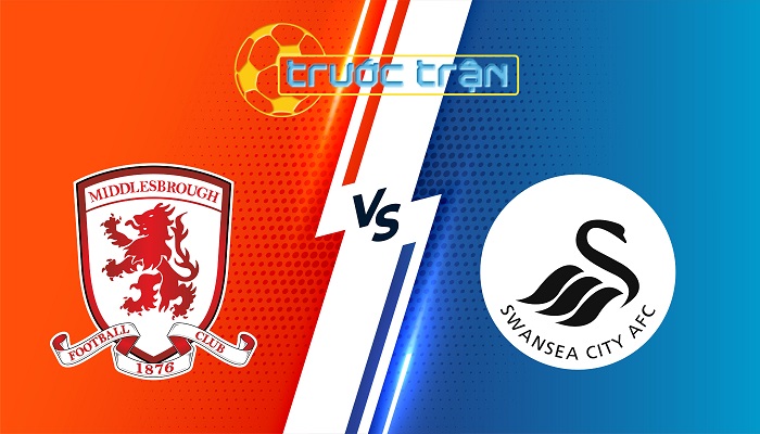 Middlesbrough vs Swansea City – Soi kèo hôm nay 21h00 09/08/2025 – Hạng Nhất Anh