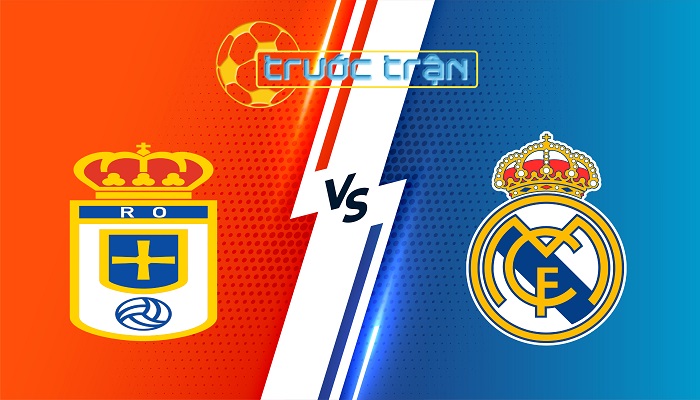 Real Oviedo vs Real Madrid – Soi kèo hôm nay 02h30 25/08/2025 – VĐQG Tây Ban Nha