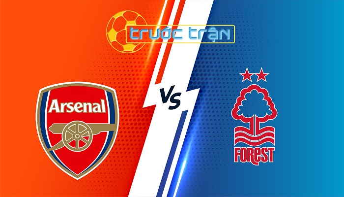 Arsenal vs Nottingham Forest – Soi kèo hôm nay 18h30 13/09/2025 – Ngoại Hạng Anh