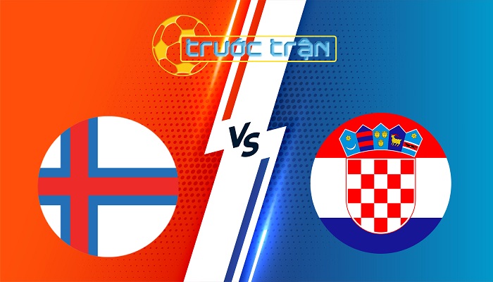 Faroe vs Croatia – Soi kèo hôm nay 01h45 06/09/2025 – Vòng loại World Cup