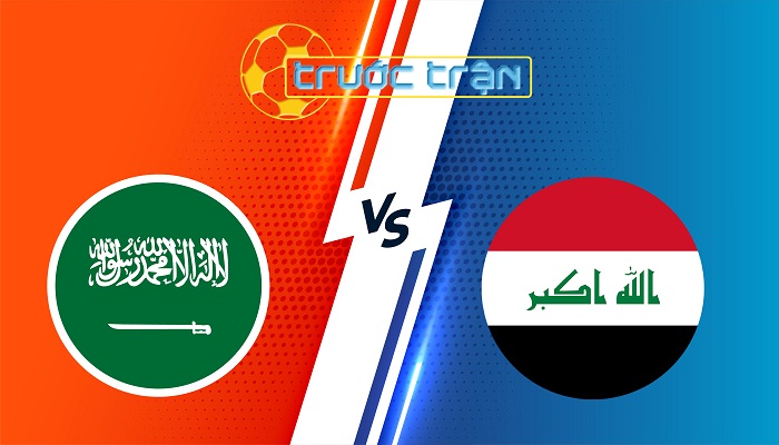 Ả Rập Xê Út vs Iraq – Soi kèo hôm nay 01h45 15/10/2025 – Vòng Loại World Cup 2026