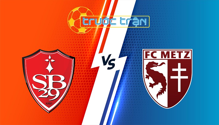 Stade Brestois vs Metz – Soi kèo hôm nay 23h15 23/11/2025 – VĐQG Pháp